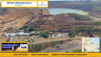 MOUNT MORGAN GOLD  MOUNT MORGAN GOLD PROJECT  PROJECT  LONG LIFE PROJECT I  SHORT TERM PAYBACK   I