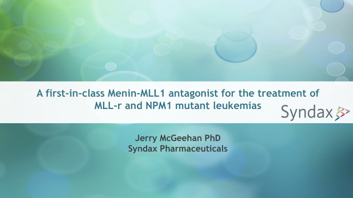 a first in class menin mll1 antagonist for the treatment
