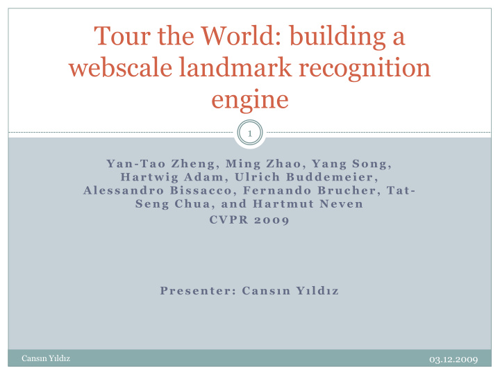 tour the world building a webscale landmark recognition