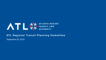 ATL Regional Transit Planning Committee  September 20, 2019  ATL Regional Transit Plan  Status
