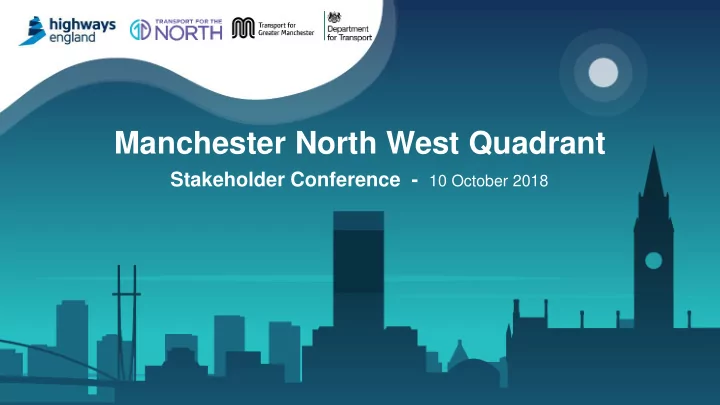 manchester north west quadrant