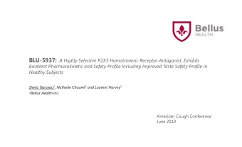 TARGETING P2X3 TO TREAT CHRONIC COUGH BLU-5937: High Potency (IC 50 = 25 nM) and Selectivity