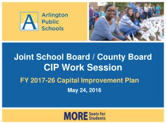 CIP Work Session  FY 2017-26 Capital Improvement Plan  May 24, 2016  Agenda  1. Priorities  2.