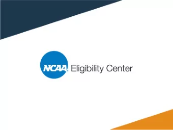 AGENDA  NCAA fast facts?  What is the NCAA  Eligibility Center?  High school timeline.
