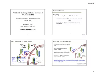HIF  2   HIF  2  knock  out inhibits tumor growth 1,2  ARNT  pVHL HIF  2