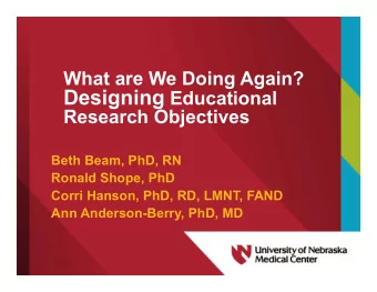 Key Ideas    Constructing aims and objectives for  educational research projects    Using a