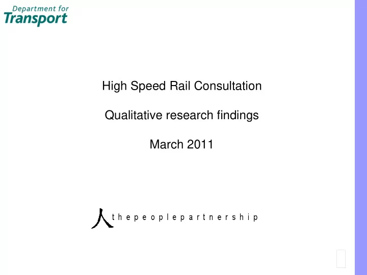 high speed rail consultation qualitative research