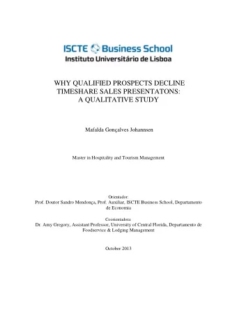 WHY QUALIFIED PROSPECTS DECLINE  TIMESHARE SALES PRESENTATONS:  A QUALITATIVE STUDY Mafalda