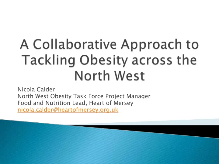 nicola calder north west obesity task force project
