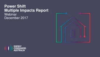 Power Shift  Multiple Impacts Report  Webinar  December 2017 Power Shift  Helping  consumers