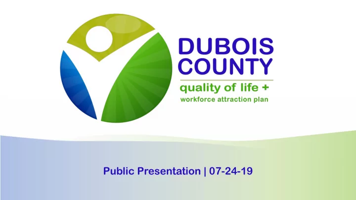 public presentation 07 24 19 what is this plan