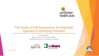 zyxwvutsrqponmlkjihgfedcbaZYXWVUTSRQPONMLKJIHGFEDCBA  The Quality of Life Assessment: An Integrated