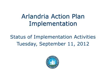 Implementation  Status of Implementation Activities  Tuesday, September 11, 2012  Implementation