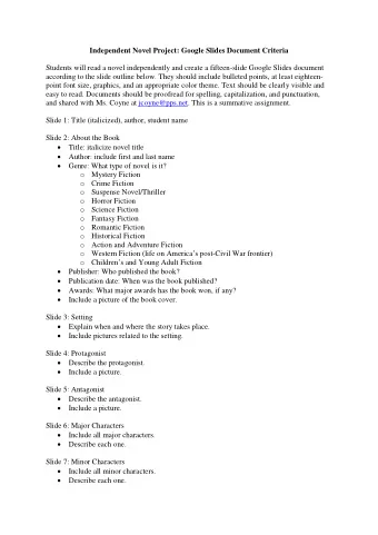 Independent Novel Project: Google Slides Document Criteria  Students will read a novel