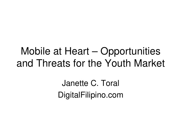 mobile at heart opportunities and threats for the youth