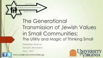 The Generational  Transmission of Jewish Values  in Small Communities:  The Utility and Magic of