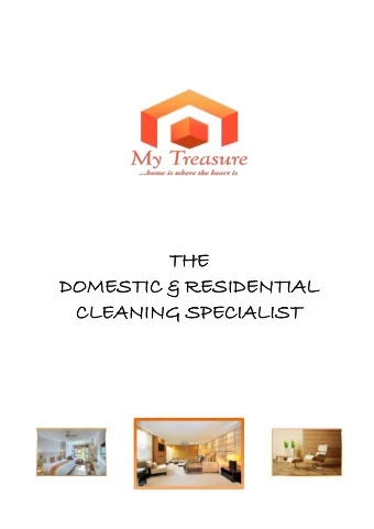 THE  THE  DOMES  OMESTIC &amp; R  TIC &amp; RESIDENT  ESIDENTIAL  IAL  CLEANING SPE  LEANING