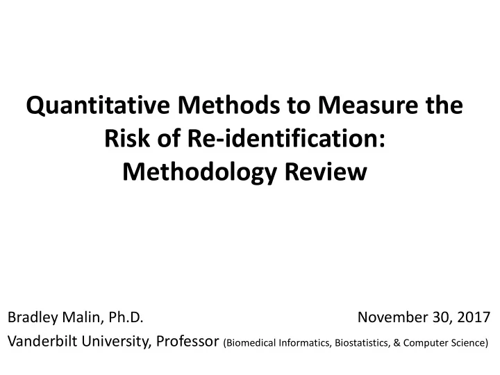 quantitative methods to measure the risk of re