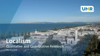 Localism  Qualitative and Quantitative Research  February 2019  1  Localism  Qualitative and