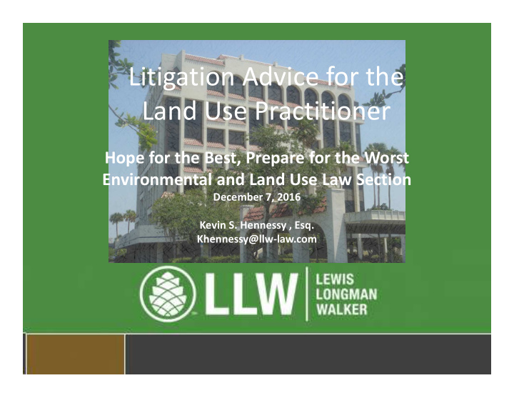 litigation advice for the land use practitioner