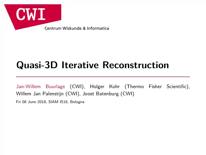 quasi 3d iterative reconstruction