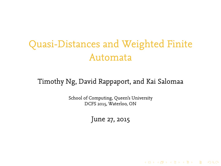 quasi distances and weighted finite automata