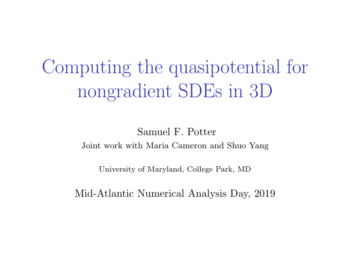 computing the quasipotential for nongradient sdes in 3d
