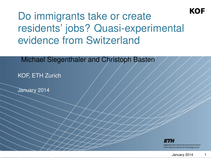 do immigrants take or create residents jobs quasi