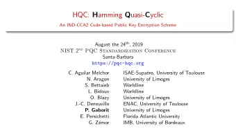 HQC: H amming Q uasi- C yclic  An IND-CCA2 Code-based Public Key Encryption Scheme August the 24 th