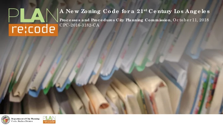 a 21 st ce ntur a ne w zoning code for y l os ang e le s