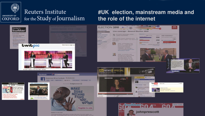 uk election mainstream media and the role of the internet