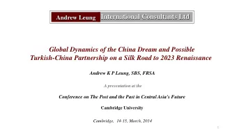 International Consultants Ltd  Andrew Leung  Global Dynamics of the China Dream and Possible