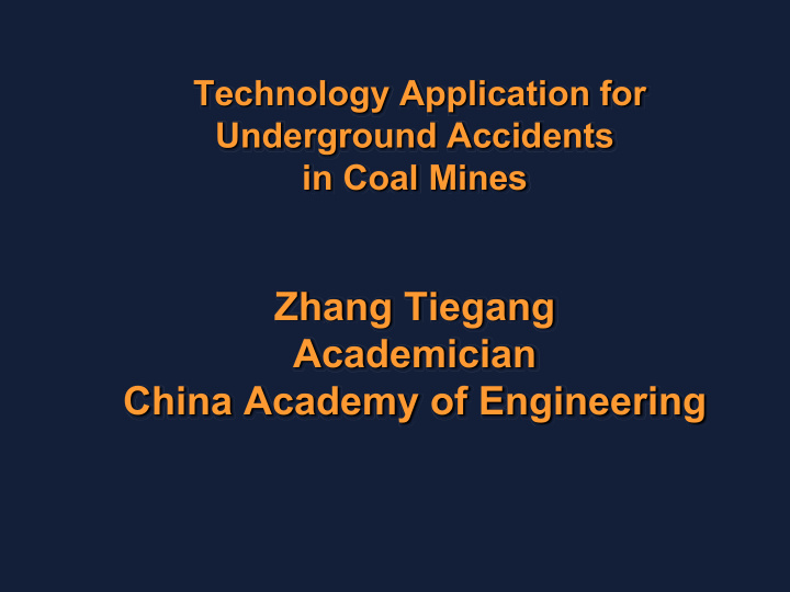 zhang tiegang academician china academy of engineering