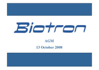 agm 13 october 2008 biotron ltd asx bit