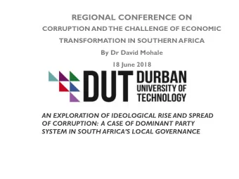 REGIONAL CONFERENCE ON  CORRUPTION AND  THE CHALLENGE OF ECONOMIC  TRANSFORMATION IN SOUTHERN