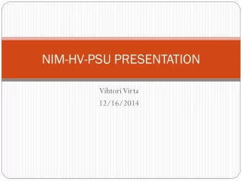 NIM-HV-PSU PRESENTATION  Vihtori Virta  12/16/2014  Content  Display Board  High Voltage