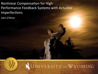 Imperfec.ons   John  OBrien    Outline    Large  feedback  control