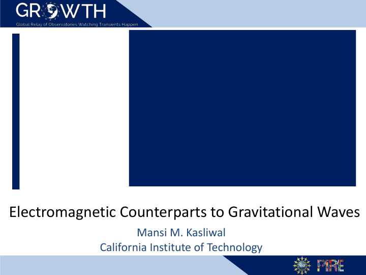electromagnetic counterparts to gravitational waves
