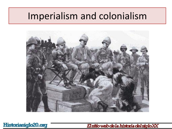 imperialism and colonialism imperialism and colonialism
