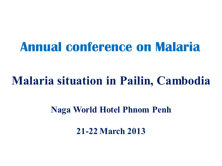 naga world hotel phnom penh 21 22 march 2013 presentation