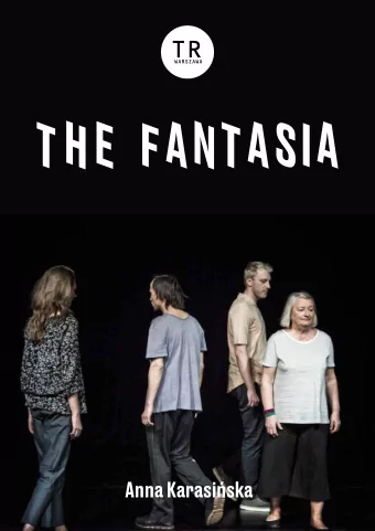 Anna Karasiska  tr  WarszaWa  CREDITS  director  Anna Karasiska  dramaturgy  Magdalena