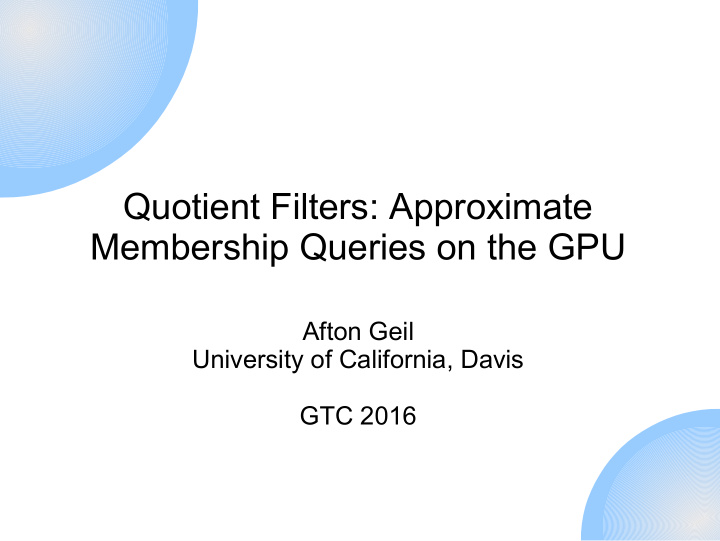 quotient filters approximate membership queries on the gpu