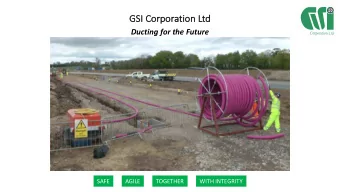 GS  GSI Corporation Ltd  Ducting for the Future  Corporation Ltd  SAFE  AGILE  TOGETHER  WITH