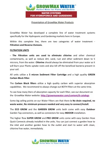 Presentation of GrowMax Water Products  GrowMax Water has developed a complete line of water