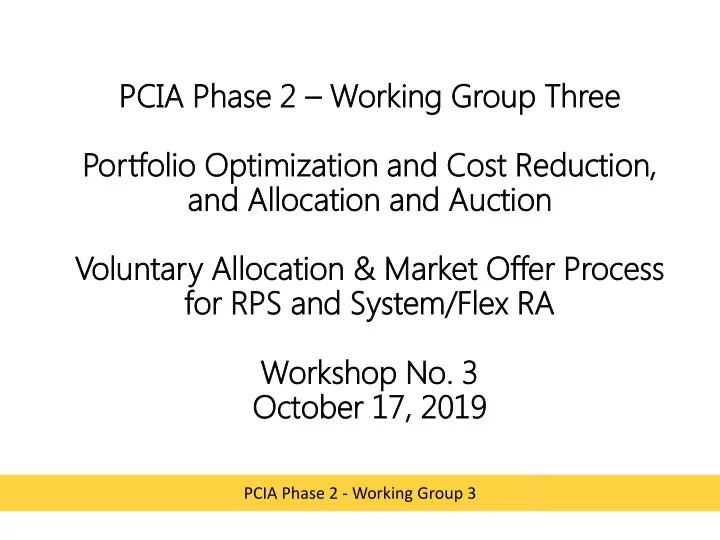pci cia phas hase 2 working group three portfoli folio o