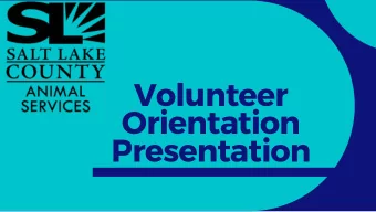 Volunteer  Orientation  Presentation  Who We Are  Salt Lake County Animal Services is dedicated to