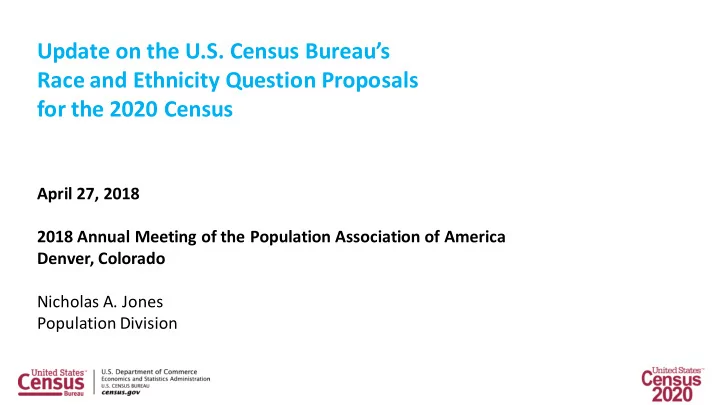 update on the u s census bureau s race and ethnicity