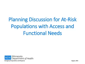 Plan  anning  g Di  Disc  scussi  ssion f  for At-Ri  Risk  sk  Pop  opula  latio  ions w  with