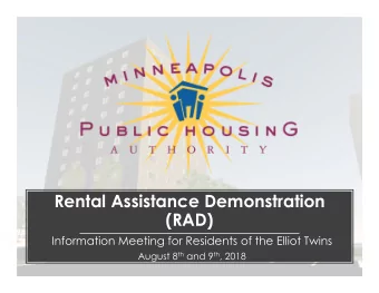 Rental Assistance Demonstration  (RAD)  Information Meeting for Residents of the Elliot Twins