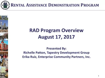 August 17, 2017  Presented By:  Richelle Patton, Tapestry Development Group  Erika Ruiz, Enterprise